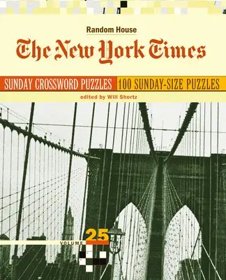 Crucigramas dominicales del New York Times, Volumen 25 - The New York Times Sunday Crossword Puzzles, Volume 25