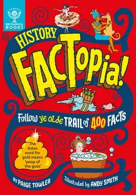 ¡Historia Factopía! Sigue el rastro de 400 hechos - History Factopia!: Follow Ye Olde Trail of 400 Facts