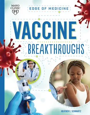 Avances en vacunas - Vaccine Breakthroughs