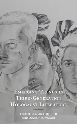 Tendencias emergentes en la literatura de tercera generación sobre el Holocausto - Emerging Trends in Third-Generation Holocaust Literature