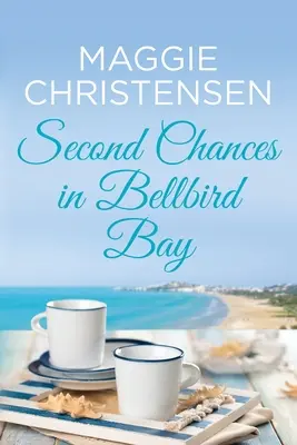 Segundas oportunidades en la bahía de Bellbird: Una historia cautivadora que te llegará al corazón - Second Chances in Bellbird Bay: A captivating story to tug on your heartstrings