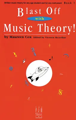 Explosión con la teoría musical Libro 1 - Blast Off with Music Theory! Book 1