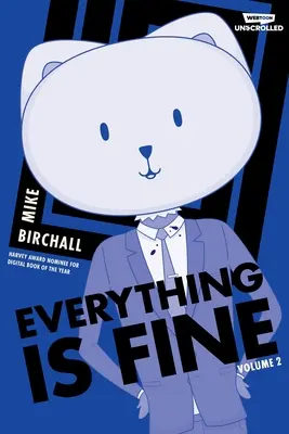 Everything Is Fine Volume Two: A Webtoon Unscrolled Graphic Novel (Todo está bien, volumen 2: novela gráfica de animación web) - Everything Is Fine Volume Two: A Webtoon Unscrolled Graphic Novel