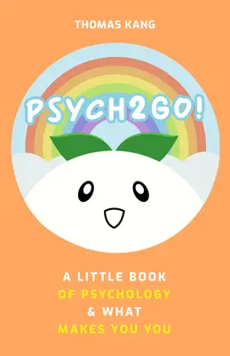 Psych2go presenta la psicología de las personas: Un pequeño libro de psicología y lo que te hace ser tú (Libros de psicología humana para leer, Neuropsicología, Terapi - Psych2go Presents the Psychology of People: A Little Book of Psychology & What Makes You You (Human Psychology Books to Read, Neuropsychology, Therapi