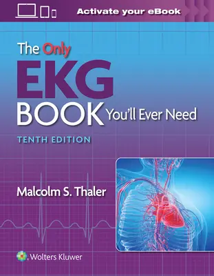 El único libro de electrocardiogramas que necesitará - The Only EKG Book You'll Ever Need