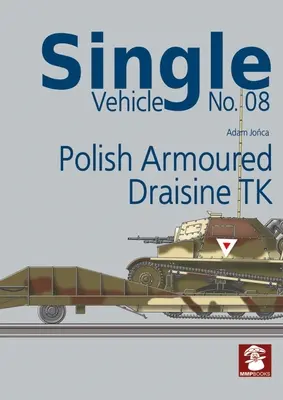 Draisine TK blindado polaco - Polish Armoured Draisine TK