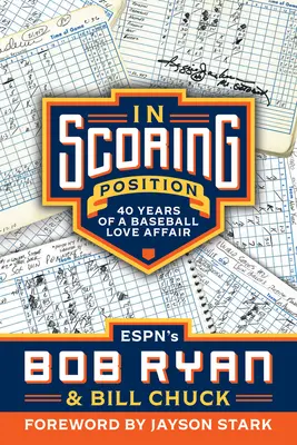 En posición de anotar: 40 años de amor por el béisbol - In Scoring Position: 40 Years of a Baseball Love Affair