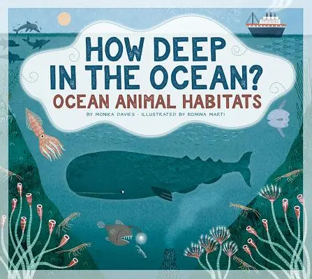 ¿A qué profundidad del océano? Hábitats de los animales oceánicos - How Deep in the Ocean?: Ocean Animal Habitats