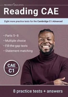 Reading CAE: Otros ocho tests de práctica para el Cambridge C1 Advanced - Reading CAE: Eight more practice tests for the Cambridge C1 Advanced