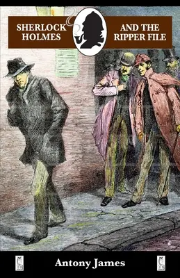 Sherlock Holmes y el expediente del Destripador - Sherlock Holmes and The Ripper File