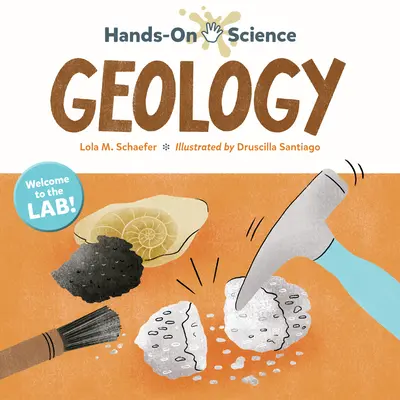 Ciencia Práctica: Geología - Hands-On Science: Geology