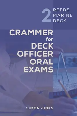 Reeds Marine Deck 2: Crammer para exámenes orales de oficial de cubierta - Reeds Marine Deck 2: Crammer for Deck Officer Oral Exams