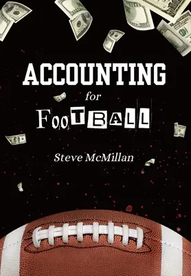 Contabilidad para el fútbol (HC) - Accounting For Football (HC)