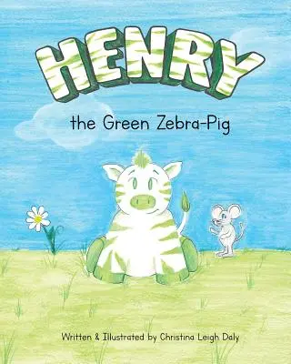 Henry, el cerdo-cebra verde - Henry the Green Zebra-Pig