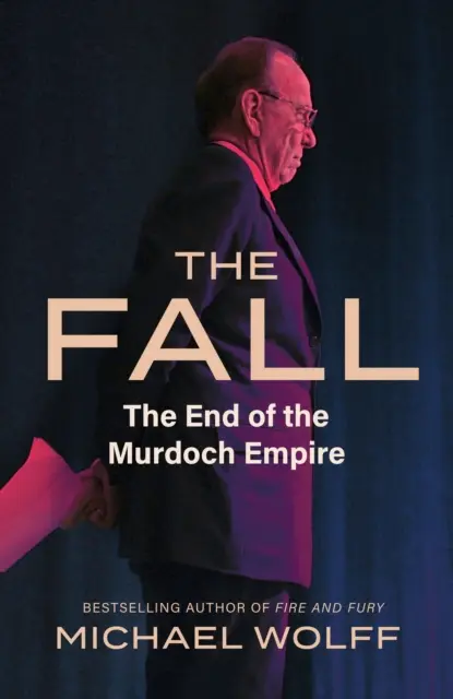 Caída - El fin del imperio Murdoch - Fall - The End of the Murdoch Empire