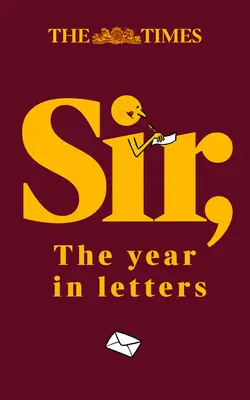 Sir,: El año en letras - Sir,: The Year in Letters