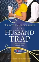 La trampa del marido: Un romance de la Regencia Rouge - The Husband Trap: A Rouge Regency Romance