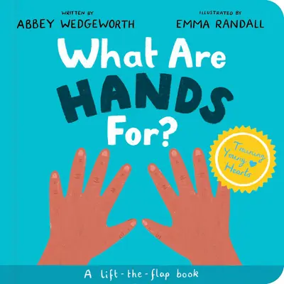 ¿Para qué sirven las manos? Libro de cartón: Libro de cartón desplegable - What Are Hands For? Board Book: A Lift-The-Flap Board Book