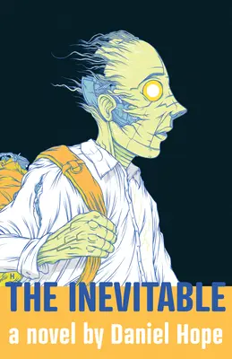 Lo inevitable - The Inevitable