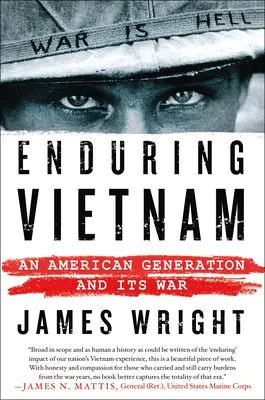 Vietnam perdurable: Una generación estadounidense y su guerra - Enduring Vietnam: An American Generation and Its War