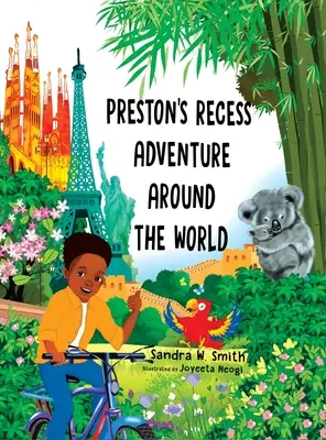 La aventura de Preston en el recreo alrededor del mundo - Preston's Recess Adventure Around the World