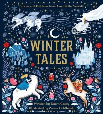 Cuentos de invierno: Cuentos y relatos populares de todo el mundo - Winter Tales: Stories and Folktales from Around the World