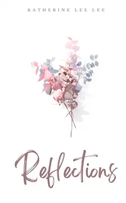 Reflexiones - Reflections