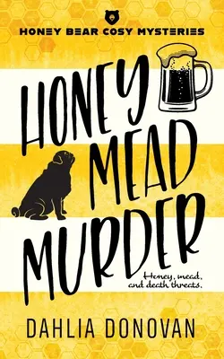 El asesinato de Honey Mead - Honey Mead Murder