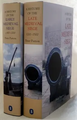 Historia del asedio medieval temprano y tardío - A History of the Early and Late Medieval Siege