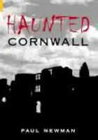 Cornualles embrujada - Haunted Cornwall