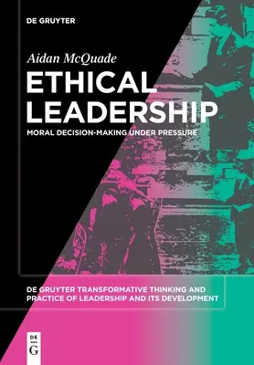 Liderazgo ético - Ethical Leadership