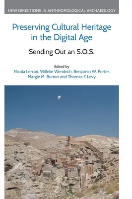 Preservar el patrimonio cultural en la era digital: enviar un S.O.S. - Preserving Cultural Heritage in the Digital Age: Sending Out an S.O.S.