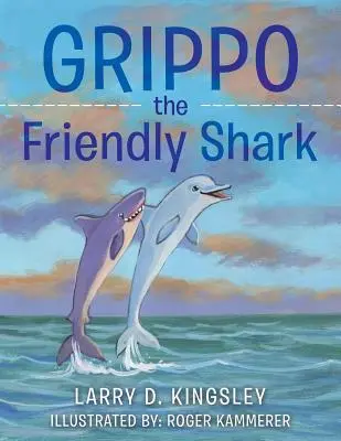 Grippo, el tiburón amistoso - Grippo the Friendly Shark