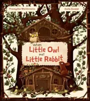 Cuando el búho conoció al conejo - When Little Owl Met Little Rabbit