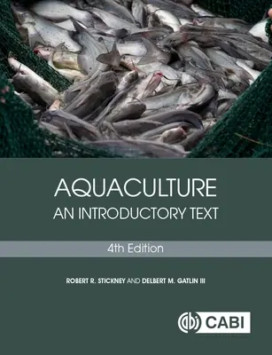 Acuicultura: Un texto introductorio - Aquaculture: An Introductory Text