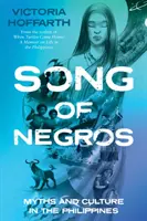 Canción de Negros - Mitos y cultura en Filipinas - Song of Negros - Myths and Culture in the Philippines