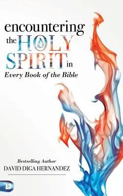 El encuentro con el Espíritu Santo en cada libro de la Biblia - Encountering the Holy Spirit in Every Book of the Bible