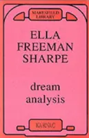 Análisis de los sueños - Manual práctico de psicoanálisis - Dream Analysis - A Practical Handbook of Psychoanalysis