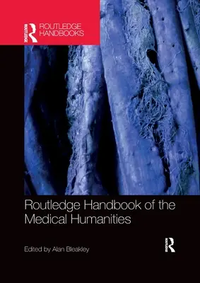 Manual Routledge de Humanidades Médicas - Routledge Handbook of the Medical Humanities