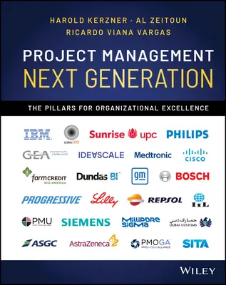 Nueva Generación de Gestión de Proyectos: Los pilares de la excelencia organizativa - Project Management Next Generation: The Pillars for Organizational Excellence