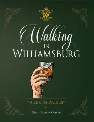 Caminando por Williamsburg: Una vida en palabras - Walking in Williamsburg: A Life in Words