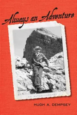 Siempre una aventura: Una autobiografía - Always an Adventure: An Autobiography