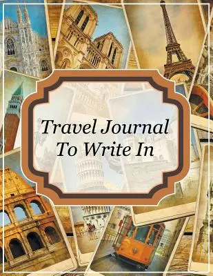 Diario de viaje para escribir - Travel Journal To Write In