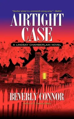 Caso hermético: Una novela de Lindsay Chamberlain - Airtight Case: A Lindsay Chamberlain Novel