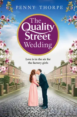 La boda de Quality Street - The Quality Street Wedding