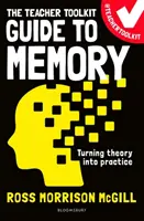 Guía de la memoria para profesores (McGill Ross Morrison (@TeacherToolkit UK)) - Teacher Toolkit Guide to Memory (McGill Ross Morrison (@TeacherToolkit UK))