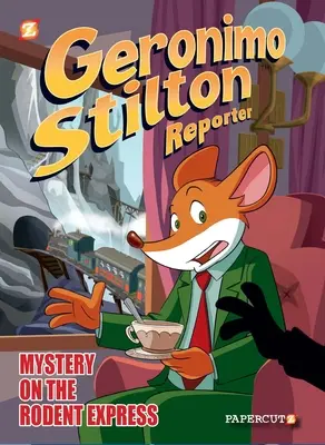 Geronimo Stilton Reportero #11: Intriga en el Rodent Express - Geronimo Stilton Reporter #11: Intrigue on the Rodent Express