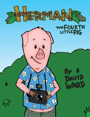 Herman, el cuarto cerdito - Herman, The Fourth Little Pig