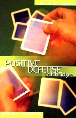 Defensa Positiva en Bridge - Positive Defense at Bridge