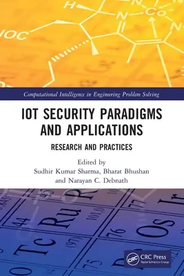 Paradigmas y aplicaciones de seguridad de IoT: Investigación y prácticas - IoT Security Paradigms and Applications: Research and Practices